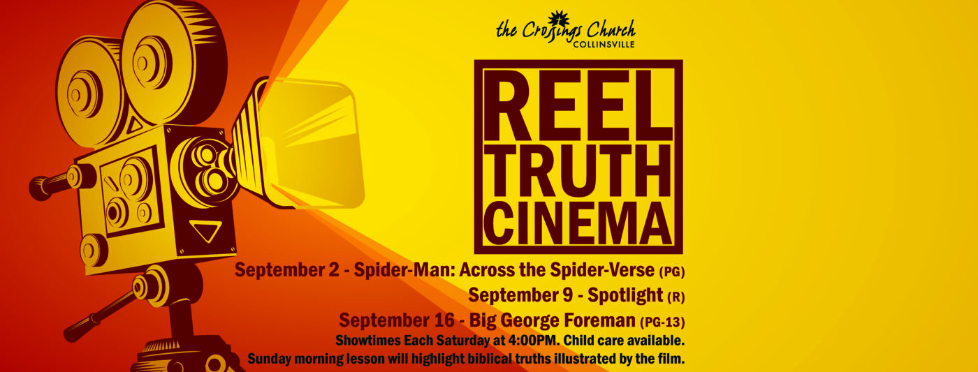 Reel Truth Cinema 2023 » The Crossings Church Collinsville